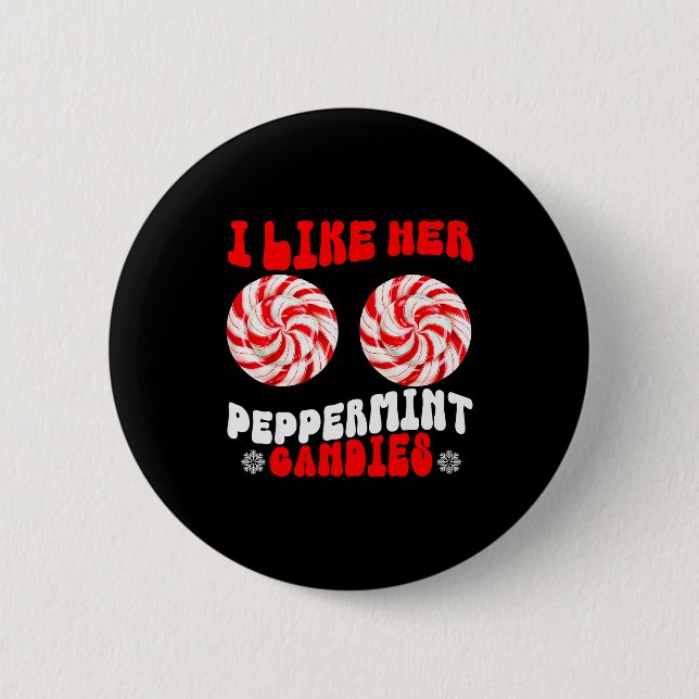 Like Her Peppermint Candies Like His Candy Cane Xm 6 Cm Round Badge (Front)