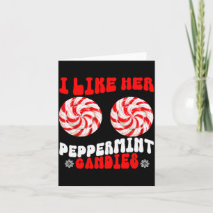 Like Her Peppermint Candies Like His Candy Cane Xm Card