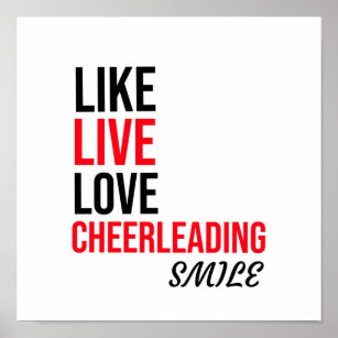 like,live,love cheerleading, smile poster