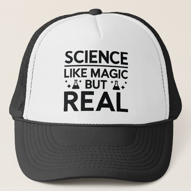 Like Magic But Real Trucker Hat (Front)
