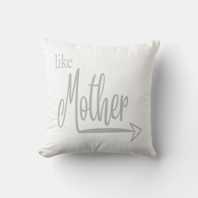 Like Mother, Like Daughter Cushion (Front)