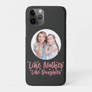 Like Mother Like Daughter, Personalised Mum Gift iPhone 11 Pro Case