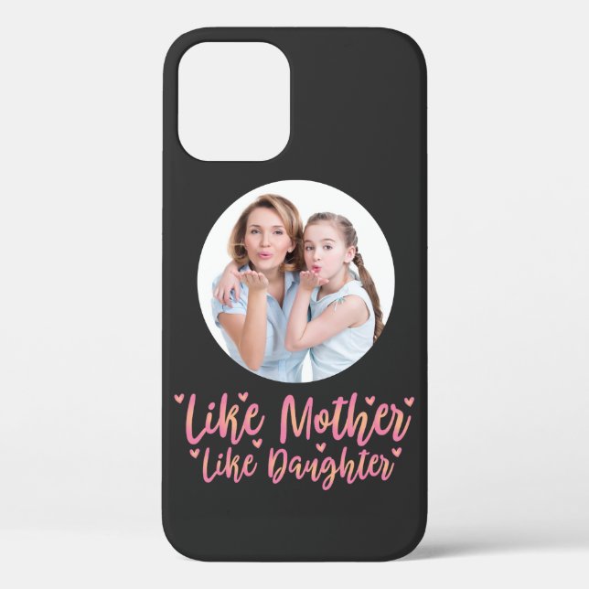 Like Mother Like Daughter, Personalised Mum Gift Case-Mate iPhone Case (Back)