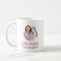Like Mother Like Daughter, Personalised Mum Gift