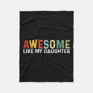 Like My Daughter Men Funny Fathers Day Vintage 202 Fleece Blanket