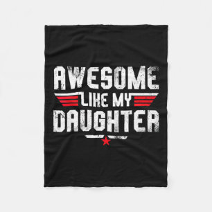 Like My Daughter Shirt Men Funny Fathers Day Dad 2 Fleece Blanket