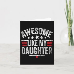 Like My Daughter Vintage Funny Dad Fathers Day Card