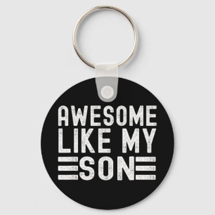 Like My Son Funny Mothers Fathers Day Dad Mum Key Ring