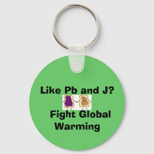 Like Pb and J? Fight Global Warming Key Ring