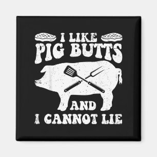 Like Pig Butts Bbq Barbecue Grilling Chef Meat Magnet