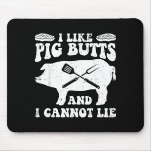 Like Pig Butts Bbq Barbecue Grilling Chef Meat Mouse Mat