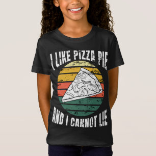 Like Pizza Pie and I Cannot Lie Retro Sun Funny Jo T-Shirt