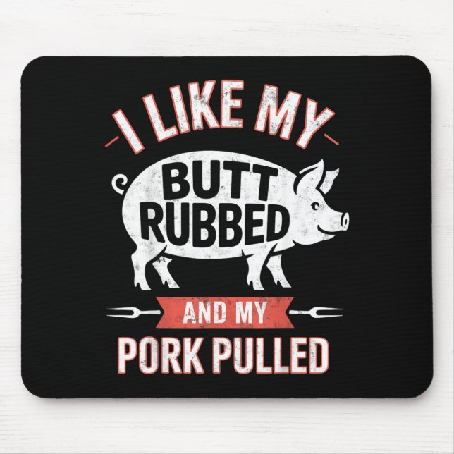 Like Racks Big Butt Rubbed Rk Pulled Bbq Lover 3 Mouse Mat (Front)
