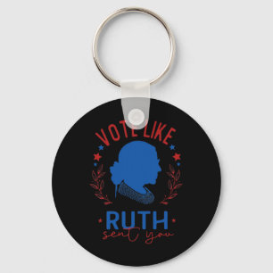 Like Ruth Sent You Rbg Feminist Voting Inspiration Key Ring