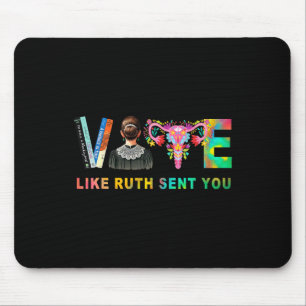 Like Ruth Sent You Rbg Feminist Voting Inspiration Mouse Mat