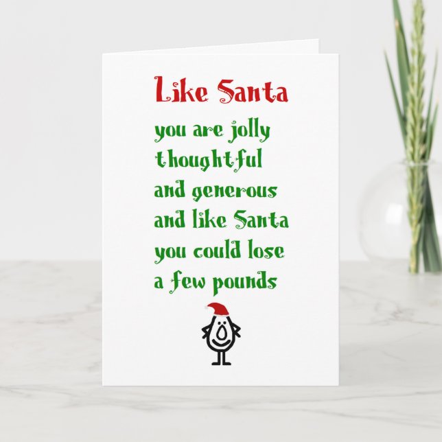 Like Santa, A Funny Merry Christmas Poem Card (Front)