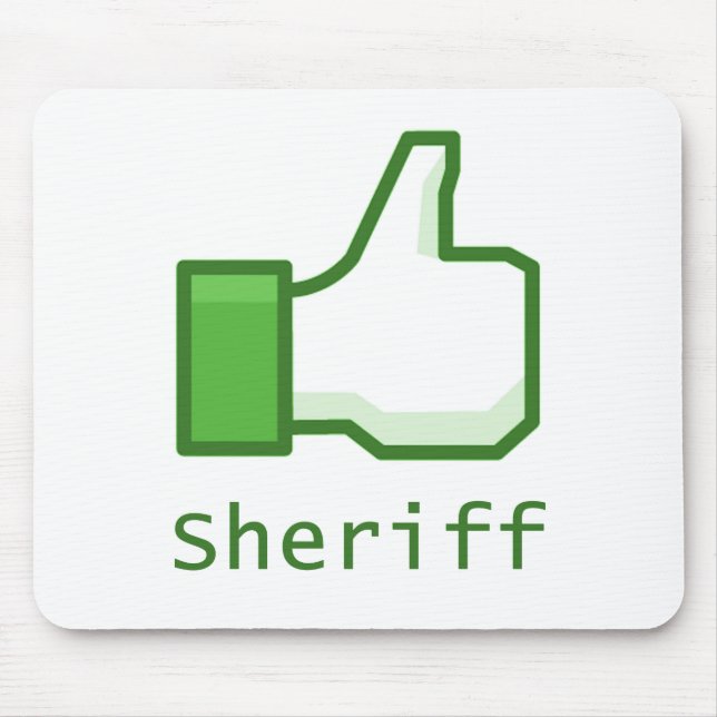 Like Sheriff Mouse Mat (Front)