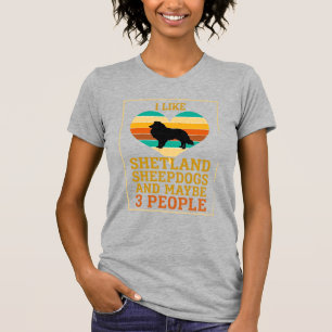 Like Shetland Sheepdogs Maybe People Dog Heart T-Shirt