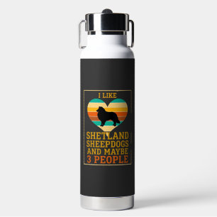 Like Shetland Sheepdogs Maybe People Dog Heart Water Bottle