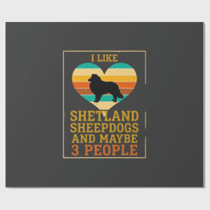 Like Shetland Sheepdogs Maybe People Dog Heart Wrapping Paper