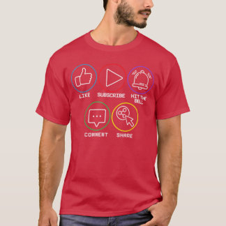 Like Subscribe Hithe Bell Comment Share Livestream T-Shirt