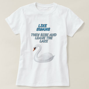 Like Swans  T-Shirt