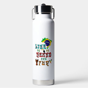 Like To Be Heard And Fun Water Bottle