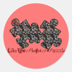 Like Two Pieces of a Puzzle Classic Round Sticker