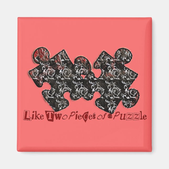 Like Two Pieces of a Puzzle Magnet (Front)