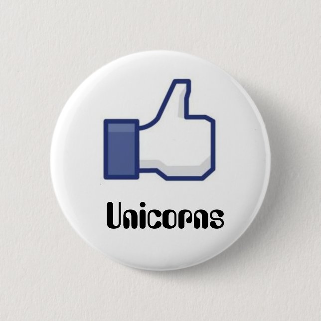 Like Unicorns 6 Cm Round Badge (Front)