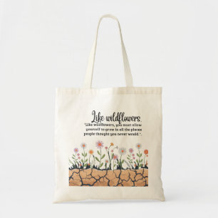 Like wildflowers Tote Bag