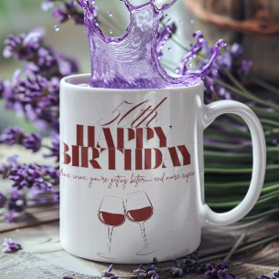 Like wine getting expensive adult birthday mug