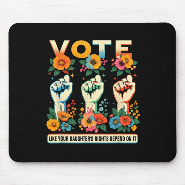 Like Your Daughter's Rights Depend On It Hand Fist Mouse Mat (Front)
