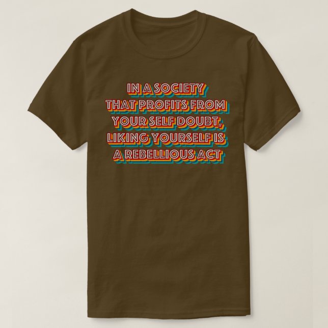 Like Yourself T-Shirt (Design Front)