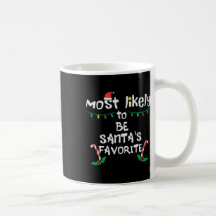 Likely Santas Favourite Christmas Xmas Family Matc Coffee Mug