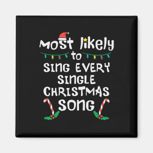 Likely Sing Every Christmas Song Xmas Family Match Magnet