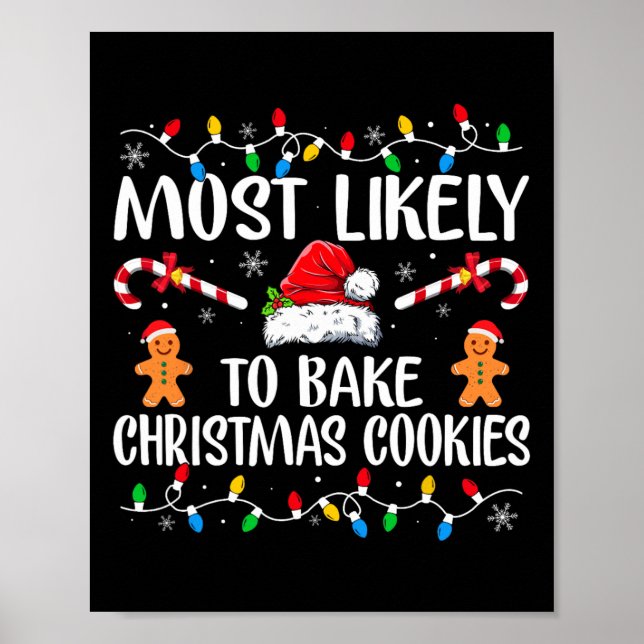 Likely To Bake Christmas Cookies Fun Baker Christm Poster (Front)