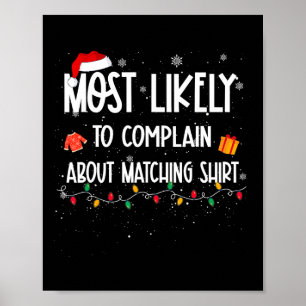 Likely To Complain About Matching Christmas Fun Poster