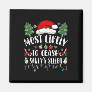 Likely To Crash Santa's Sleigh Christmas Joke 1  Magnet