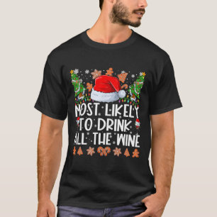 Likely To Drink All The Wine Family Christmas Paja T-Shirt