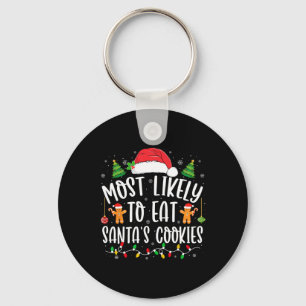 Likely To Eat Santa's Cookies Christmas Matching F Key Ring