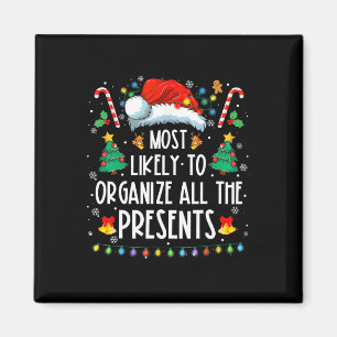 Likely To Organise All The Presents Family Christm Magnet