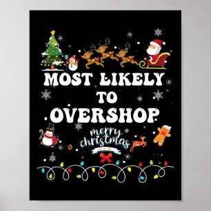 Likely To Overshop Shopping Family Crew Christmas Poster