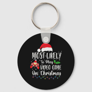 Likely To Play Video Games On Christmas Gamer Love Key Ring
