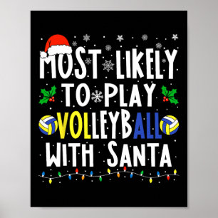 Likely To Play Volleyball With Santa Christmas Vol Poster