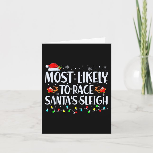 Likely To Race Santa's Sleigh Family Christmas Paj Card (Front)