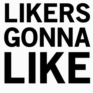 likers gonna like gifts