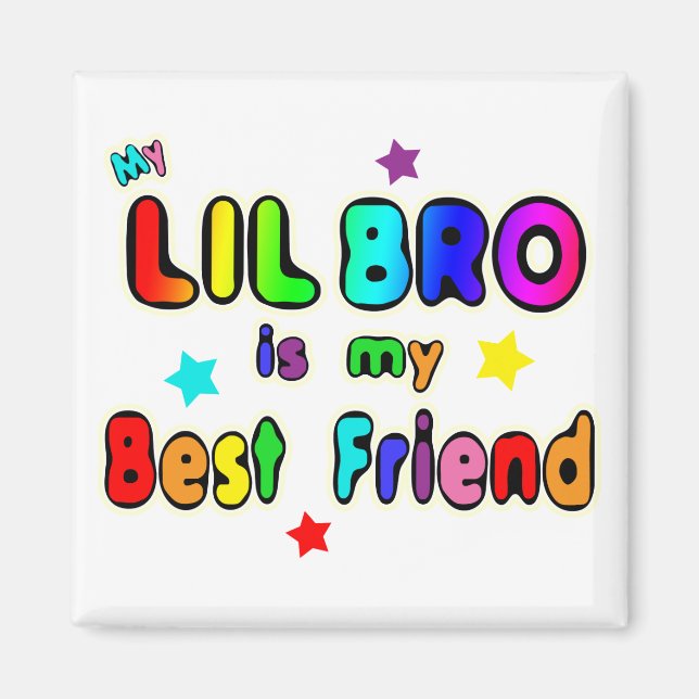 Lil Bro Best Friend Magnet (Front)
