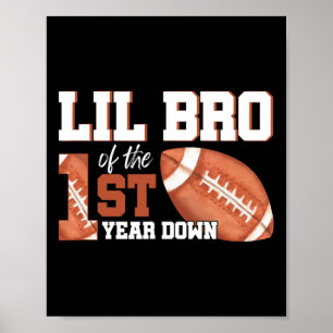 Lil Bro Of The 1 Year Old Birthday Football 1st Ye Poster