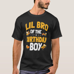 Lil Bro Of The Birthday Boy Construction Worker Bd T-Shirt